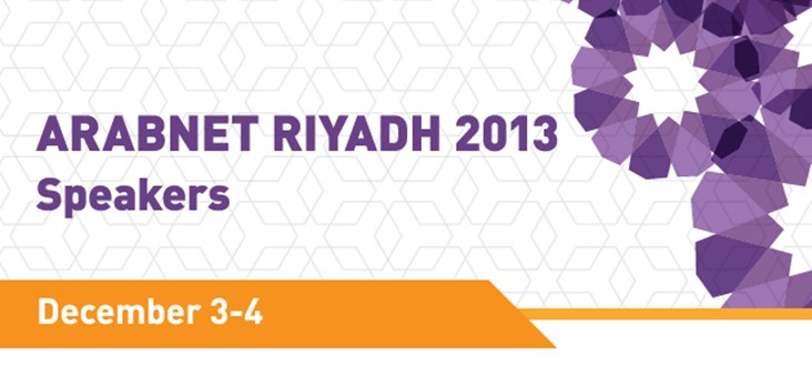 The Latest Group of Speakers at ArabNet Riyadh 2013