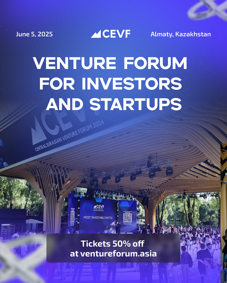 Central Eurasian Venture Forum 2025 will take place on June 5 in Almaty, Kazakhstan